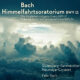 CD – J.S. Bach Himmelfahrtsoratorium