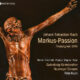 CD – J.S. Bach Markuspassion BWV 247